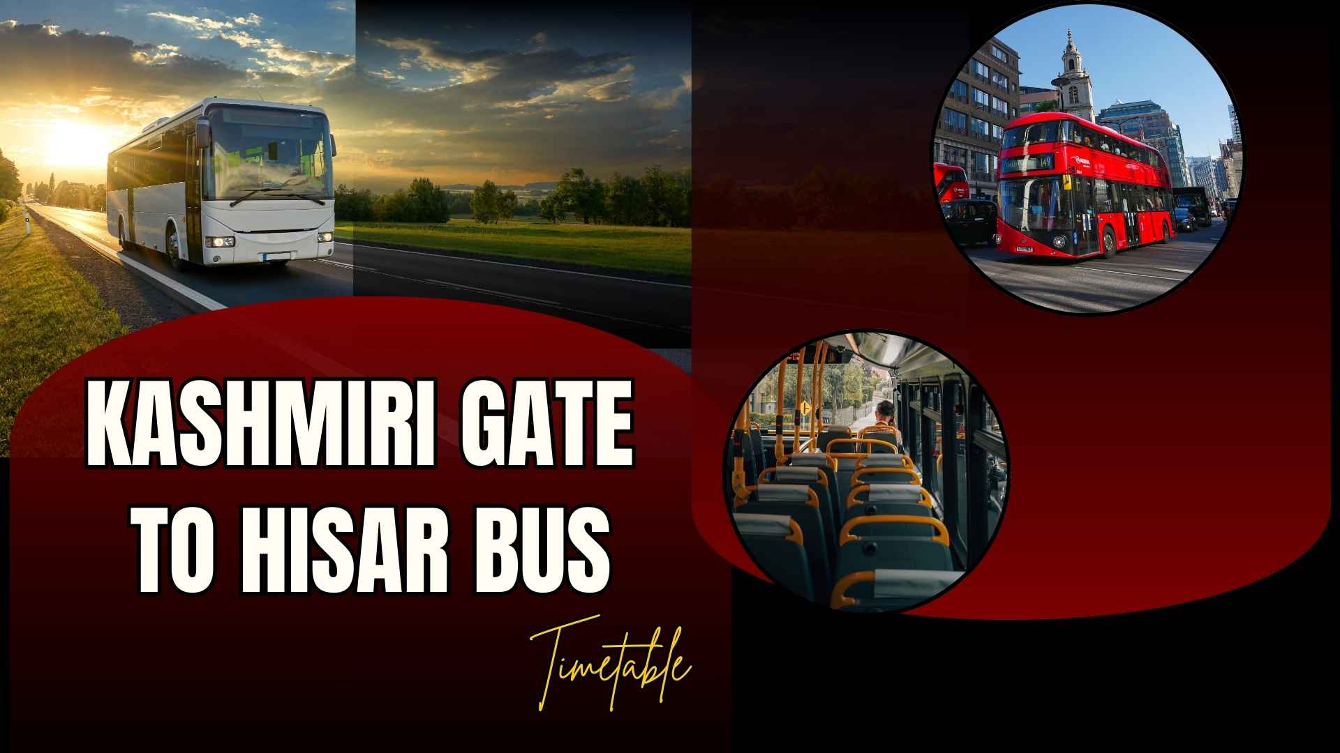 Kashmiri Gate to Hisar Bus Timetable – Updated Schedule on MyBusTime
