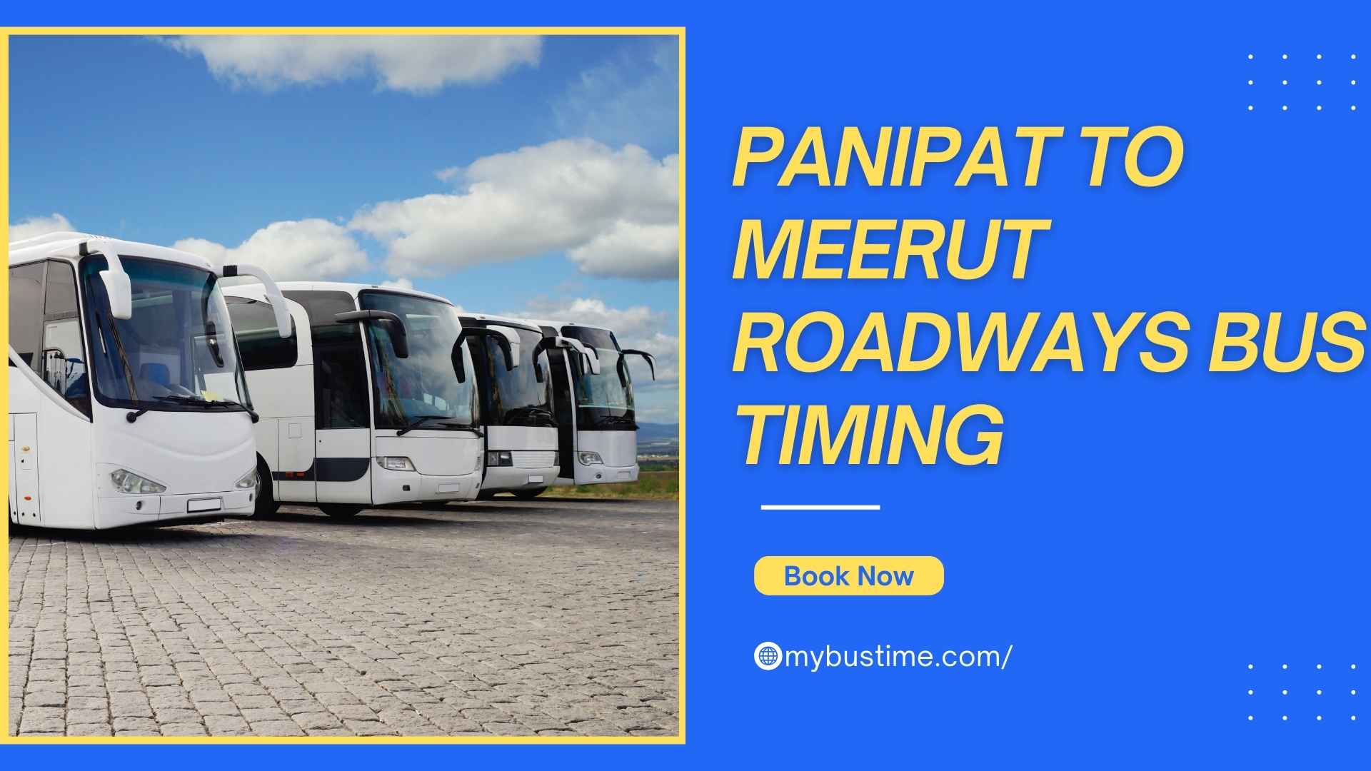 Panipat to Meerut Roadways Bus Timing – MyBusTime