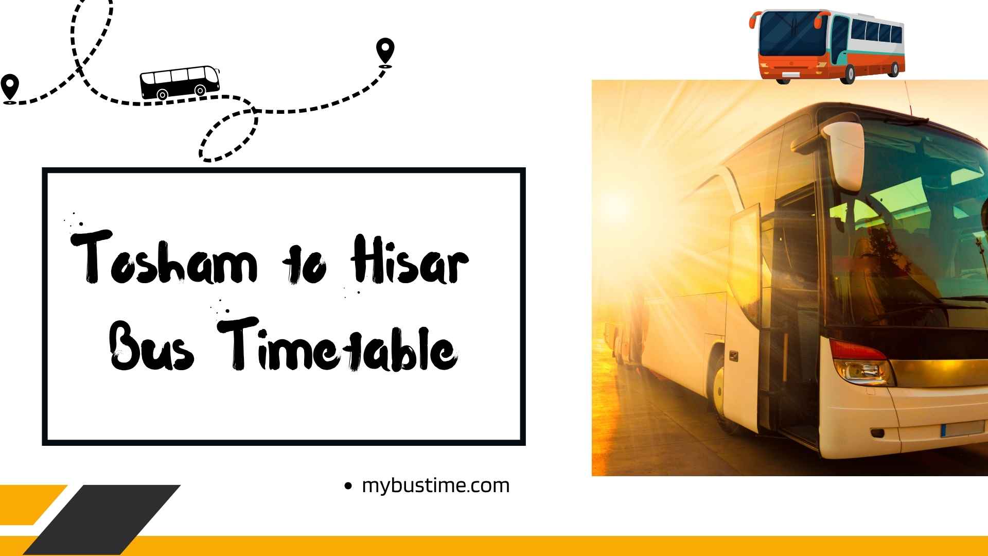 Tosham to Hisar Bus Timetable: Daily Schedules and Booking Tips