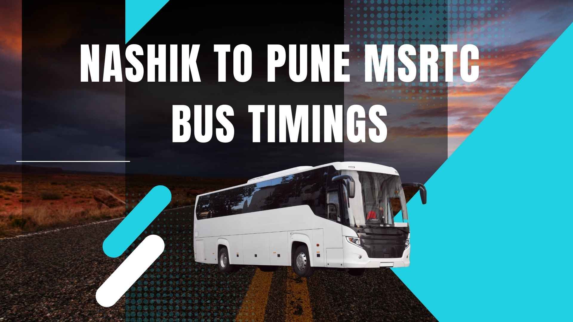 Nashik to Pune MSRTC Bus Timings Today: Full Schedule & Online Booking Info